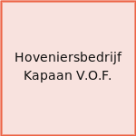 Hoveniersbedrijf Kapaan V.O.F.